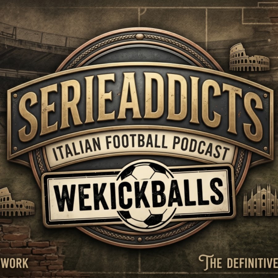 The official SerieAddicts Italian Football Podcast / WeKickBalls channel badge.